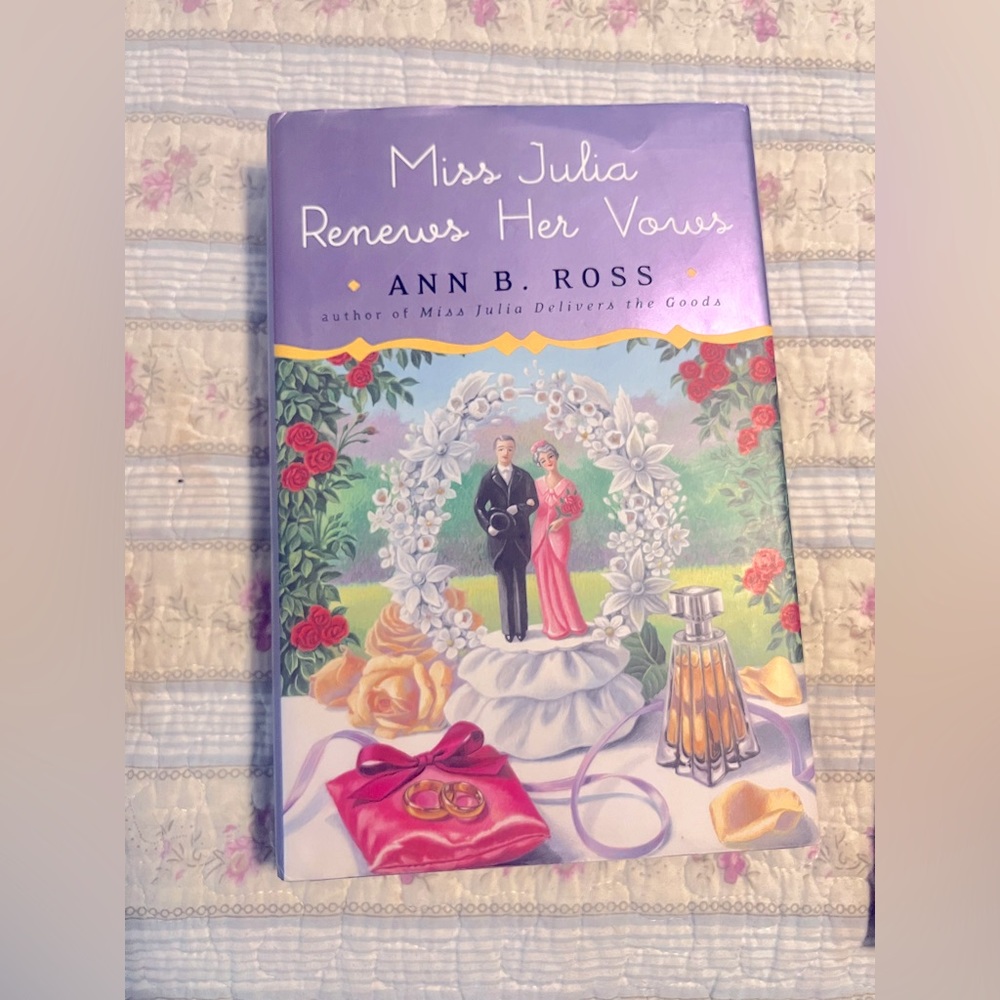 Miss Julia Renews Her Vows - Ann B. Ross - Hardback Book